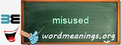 WordMeaning blackboard for misused